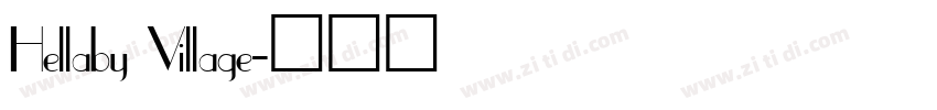 Hellaby Village字体转换